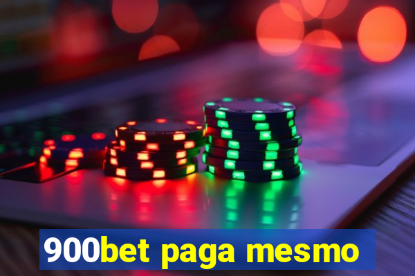 900bet paga mesmo